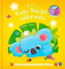 3 2 1 GUTE NACHT ALLERSEITS WILDE TIERE