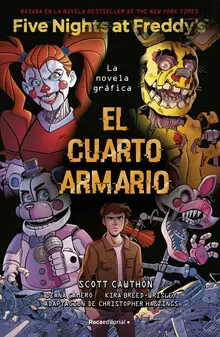 FIVE NIGHTS AT FREDDY'S 3: EL CUARTO ARMARIO (NOVELA GRAFICA)