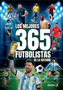 LOS MEJORES 365 FUTBOLISTAS DE LA HISTORIA